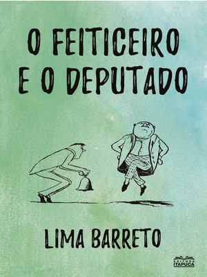 cover image of O feiticeiro e o deputado